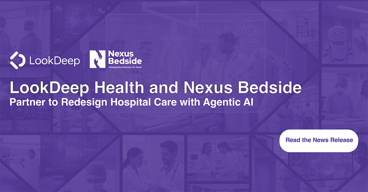 LookDeep Health and Nexus Bedside Partner to Redesign Hospital Care with Agentic AI