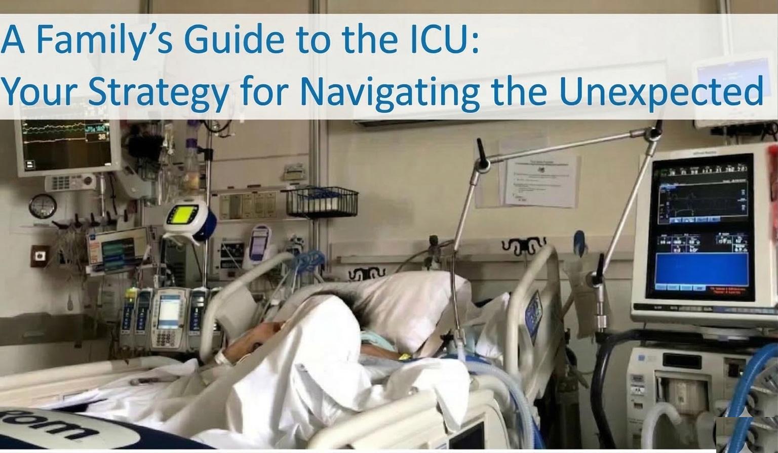 A Family's Guide to the ICU
